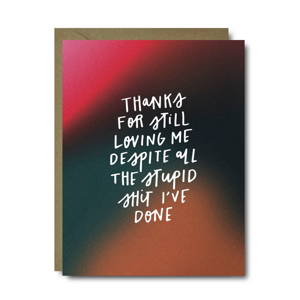 Stupid Shit I've Done Mother's Father's Day Greeting Card