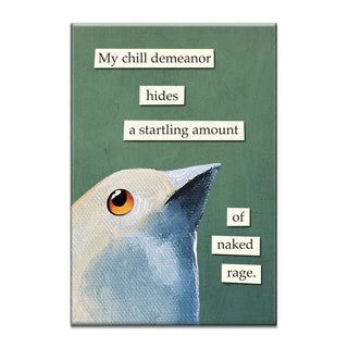 My Chill Demeanor Magnet